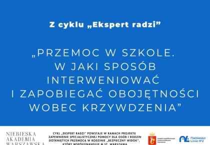 Przemoc w szkole. W jaki sposób interweniować i zapobiegać obojętności wobec krzywdzenia (2/145/2023)