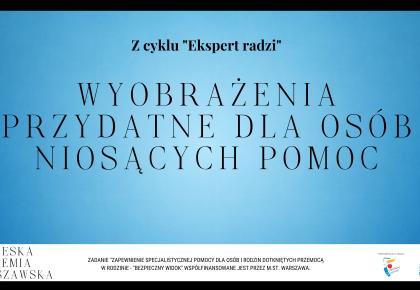 Wyobrażenia przydatne dla osób niosących pomoc